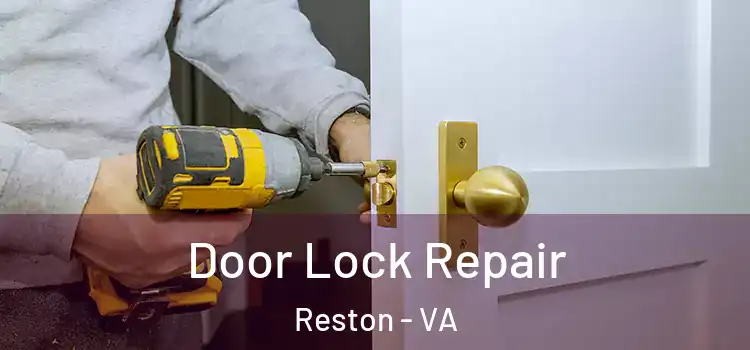 Door Lock Repair Reston - VA