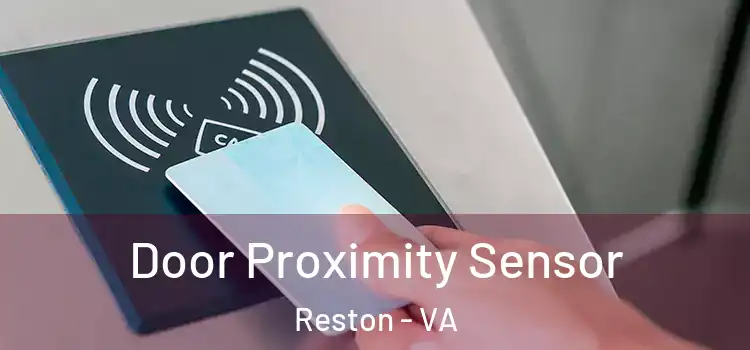 Door Proximity Sensor Reston - VA