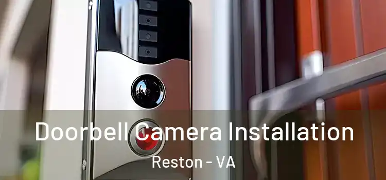 Doorbell Camera Installation Reston - VA