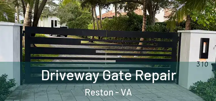Driveway Gate Repair Reston - VA