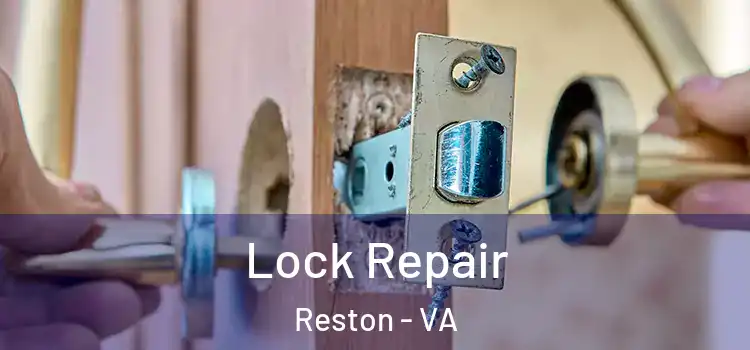 Lock Repair Reston - VA