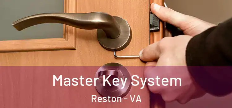 Master Key System Reston - VA