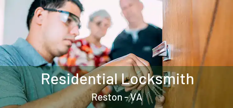 Residential Locksmith Reston - VA