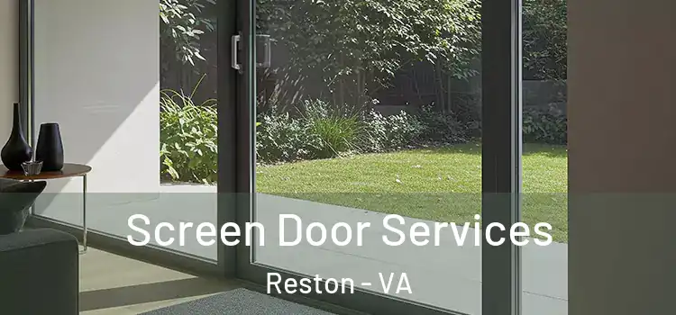 Screen Door Services Reston - VA
