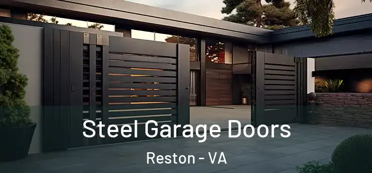 Steel Garage Doors Reston - VA