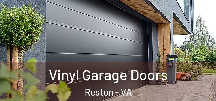  Vinyl Garage Doors Reston - VA